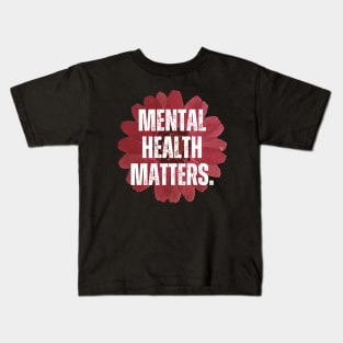Mental Health Matters Mental Health Awareness Kids T-Shirt